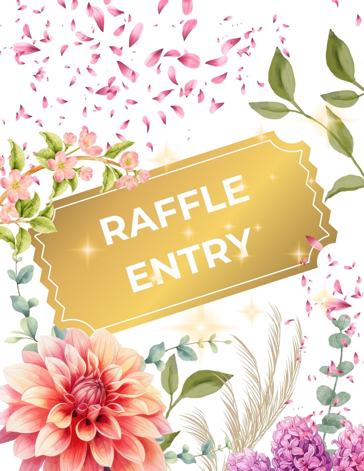 Get Your Sweet Petals Raffle Tickets Now | Each Ticket Could Be The Winning One!